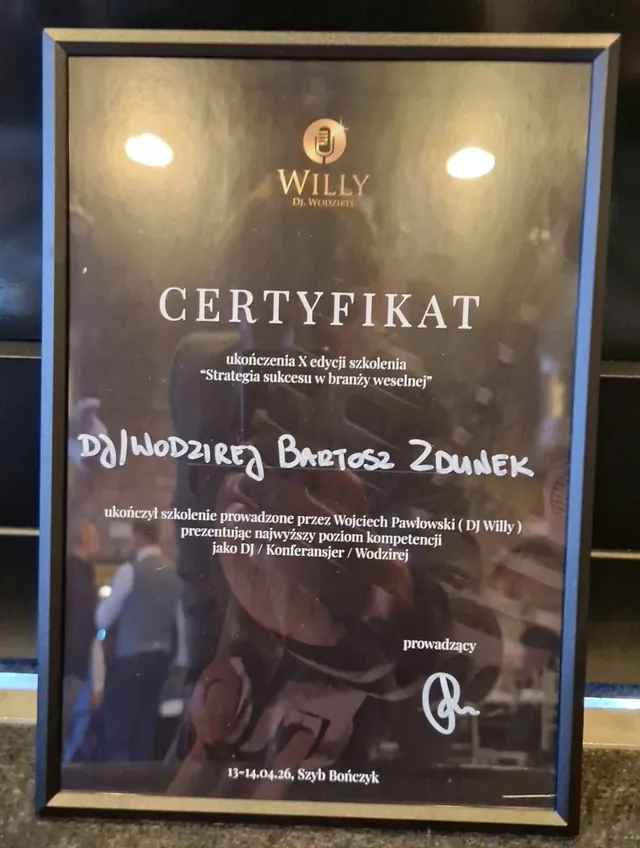 Certyfikat ukończenia X edycji szkolenia „Strategia sukcesu w branży weselnej” prowadzonego przez Wojciecha Pawłowskiego (DJ Willy) — Szyb Bończyk, 13–14 kwietnia 2026